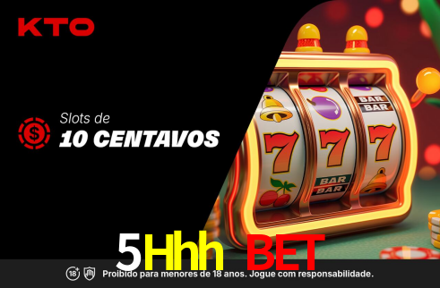 5Hhh Bet